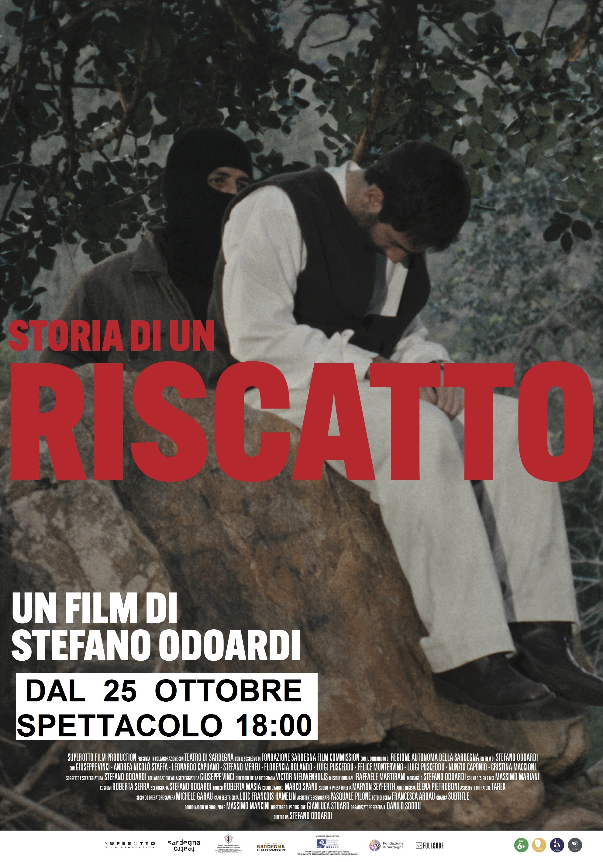 STORIA DI UN RISCATTO dal 25/10